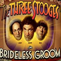 The Three Stooges Brideless Groom